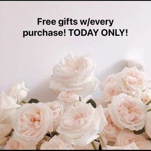Free gifts with every purchase TODAY ONLY!